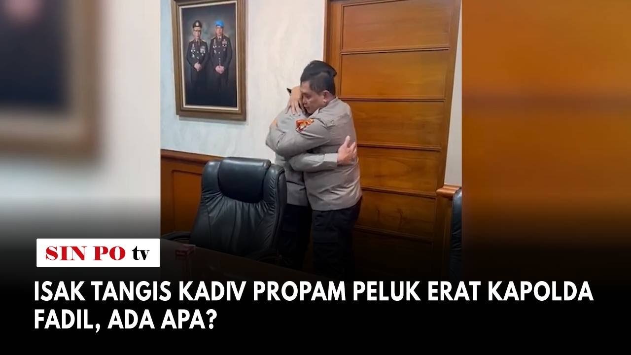 Isak Tangis Kadiv Propam Peluk Erat Kapolda Fadil, Ada Apa?