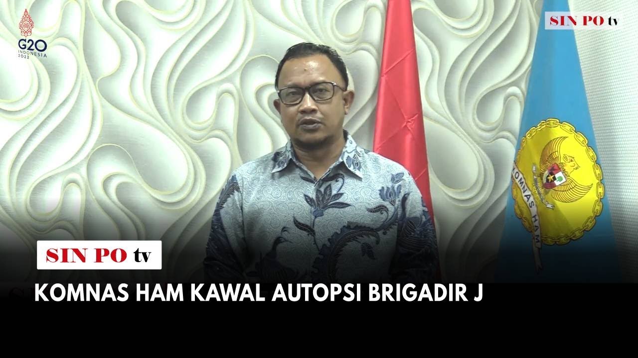 Komnas HAM Kawal Autopsi Brigadir J