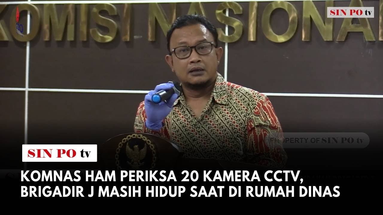 Komnas HAM Periksa 20 Kamera CCTV,  Brigadir J Masih Hidup Saat di Rumah Dinas