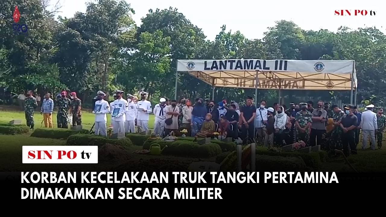 Korban Kecelakaan Truk Tangki Pertamina Dimakamkan Secara Militer