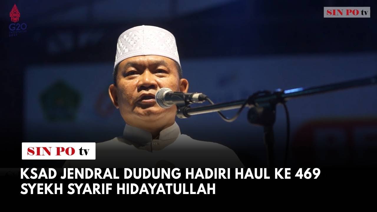 KSAD Jendral Dudung Hadiri Haul ke 469 Syekh Syarif Hidayatullah