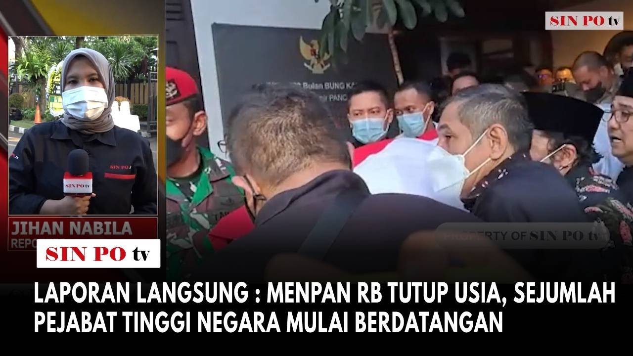 Laporan Langsung : Menpan RB Tutup Usia, Sejumlah Pejabat Tinggi Negara Mulai Berdatangan