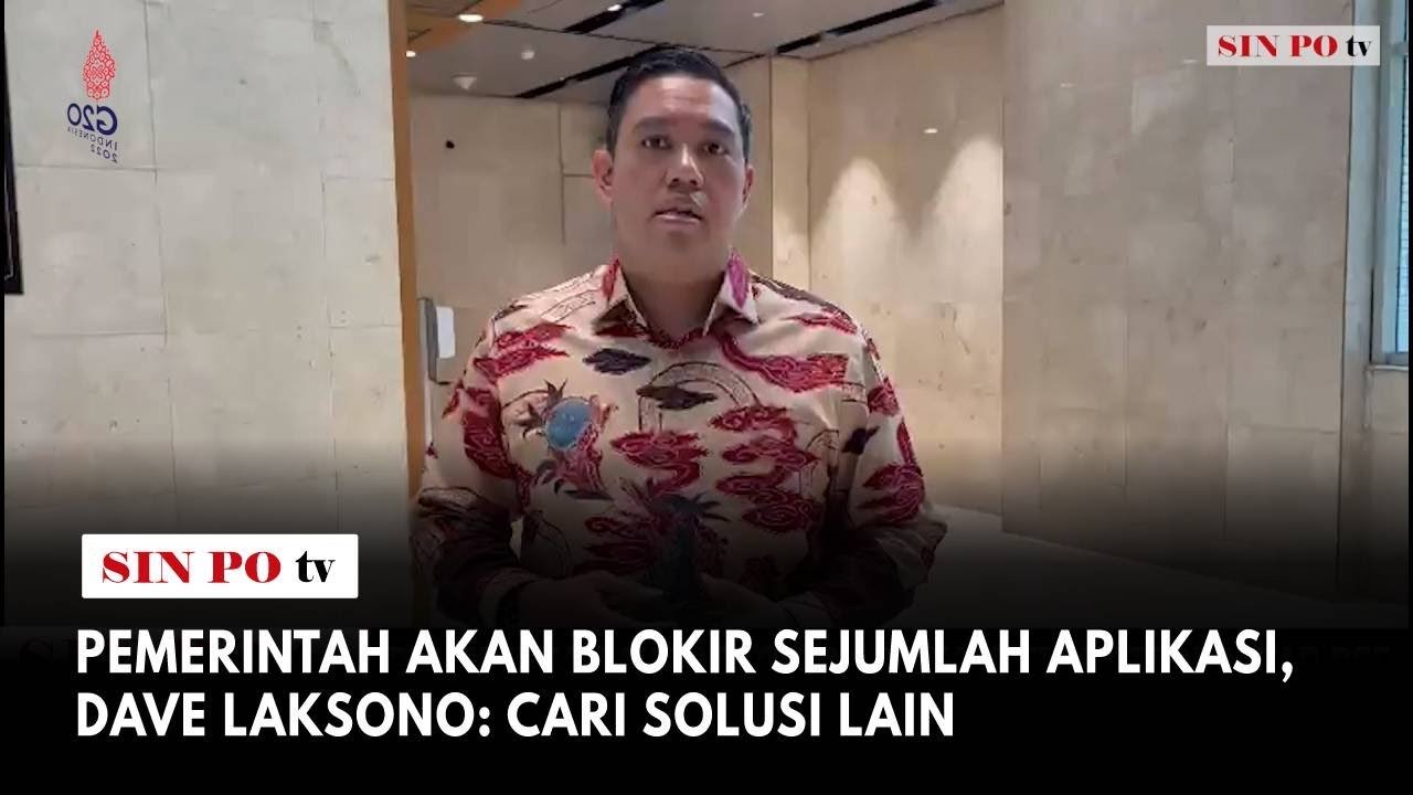 Pemerintah Akan Blokir Sejumlah Aplikasi, Dave Laksono: Cari Solusi Lain