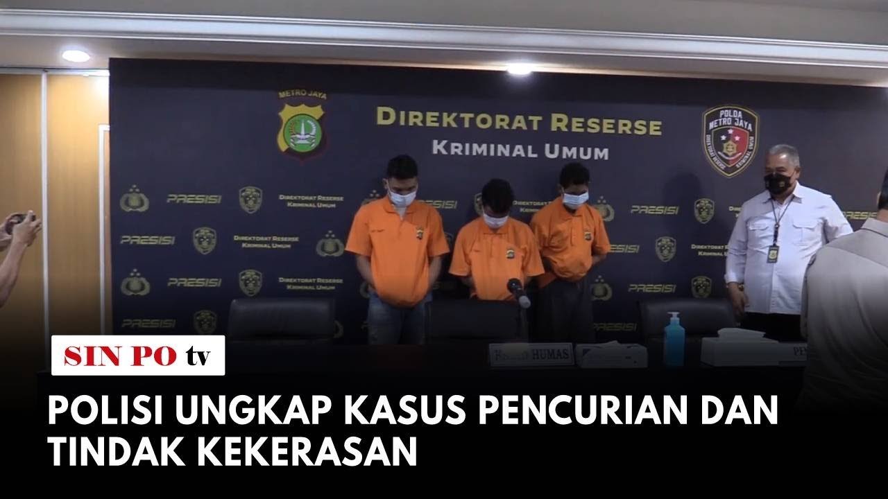 Polisi Ungkap Kasus Pencurian Dan Tindak Kekerasan