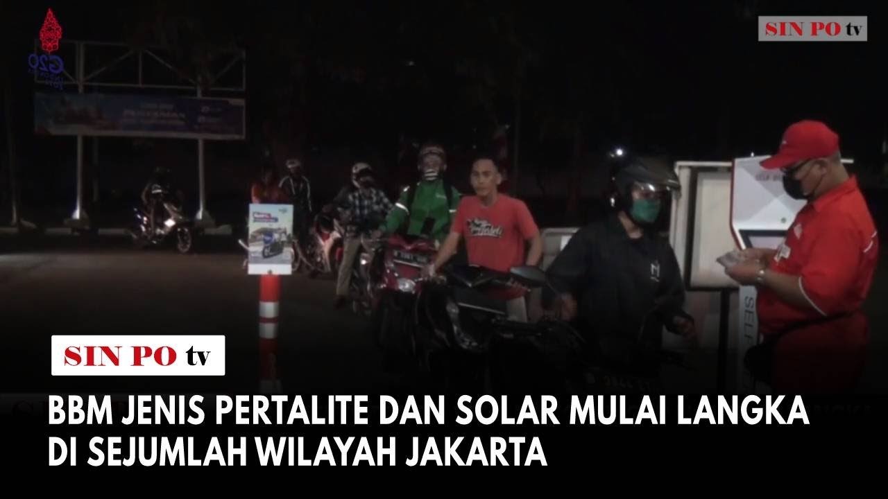 BBM Jenis Pertalite Dan Solar Mulai Langka Di Sejumlah Wilayah Jakarta