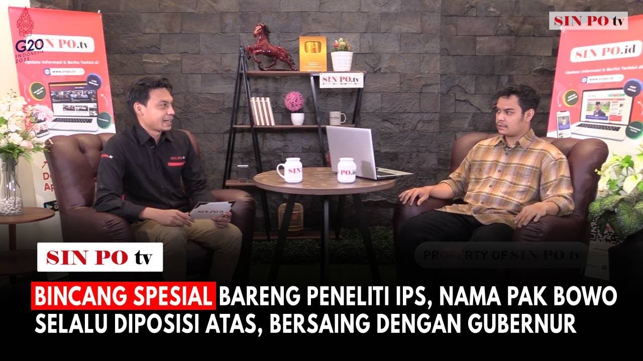 Bincang Spesial Bareng Peneliti IPS, Nama Pak Bowo Selalu Diposisi Atas, Bersaing Dengan Gubernur