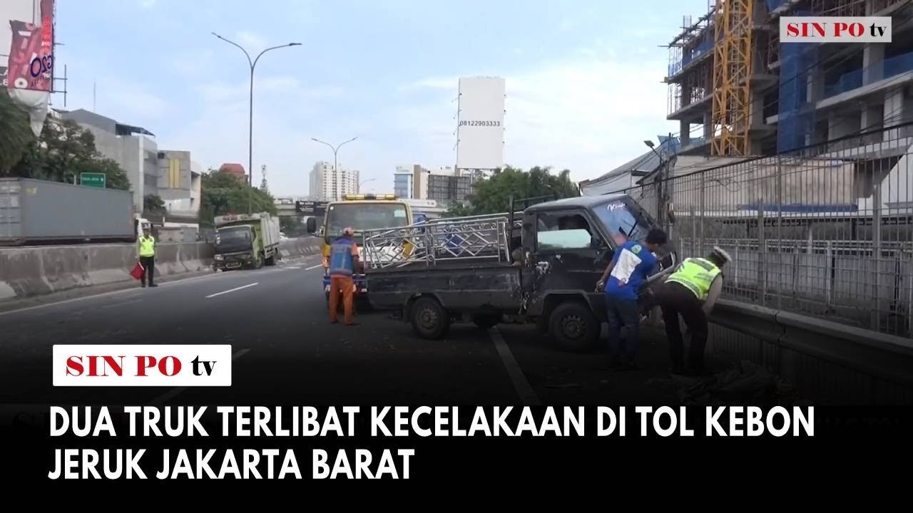 Dua Truk Terlibat Kecelakaan Di Tol Kebon Jeruk Jakarta Barat