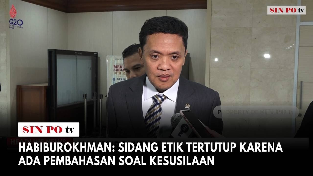 Habiburokhman: Sidang Etik Tertutup Karena Ada Pembahasan Soal Kesusilaan