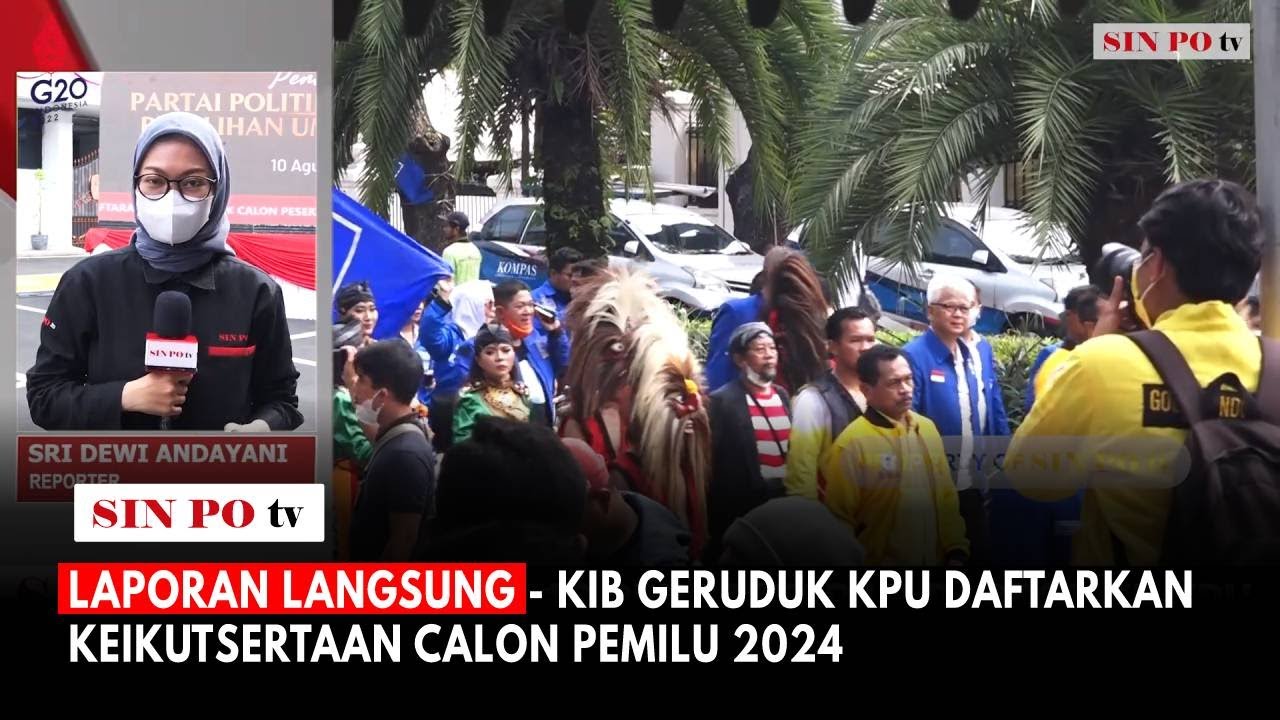 Laporan Langsung - KIB Geruduk KPU Daftarkan Keikutsertaan Calon Pemilu 2024