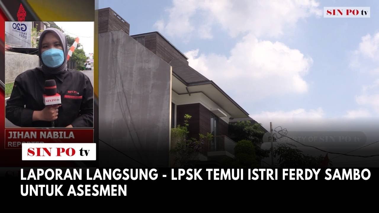 Laporan langsung - LPSK Temui Istri Ferdy Sambo Untuk Asesmen