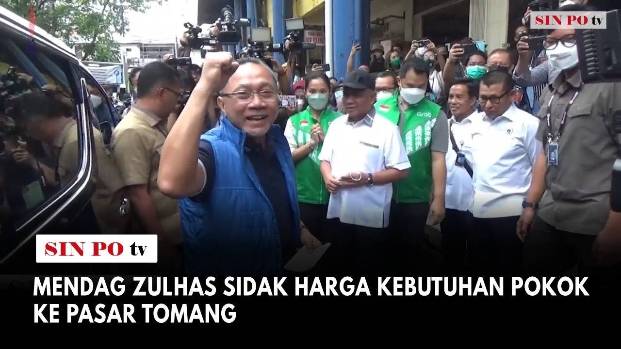 Mendag Zulhas Sidak Harga Kebutuhan Pokok Ke Pasar Tomang