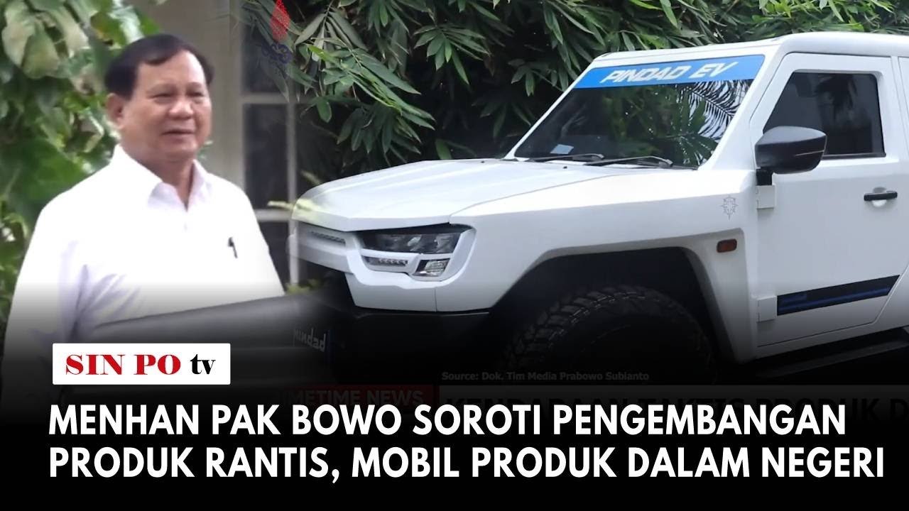 Menhan Pak Bowo Soroti Pengembangan Produk Rantis, Mobil Produk Dalam Negeri