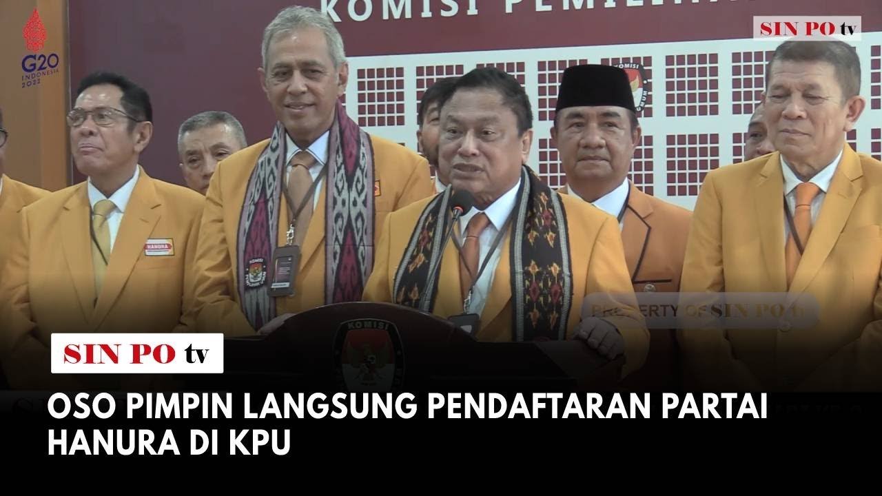 Oso Pimpin Langsung Pendaftaran Partai Hanura Di KPU