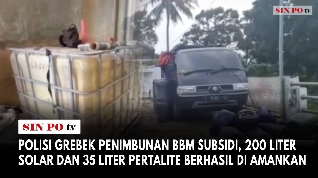 Polisi Grebek Penimbunan BBM Subsidi, 200 Liter Solar Dan 35 Liter Pertalite Berhasil Di Amankan