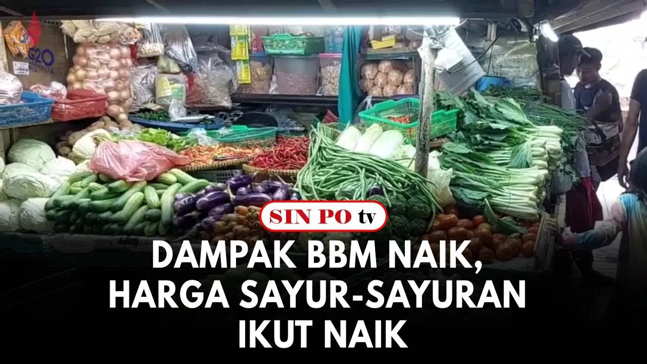 Dampak BBM Naik, Harga Sayur-Sayuran Ikut Naik