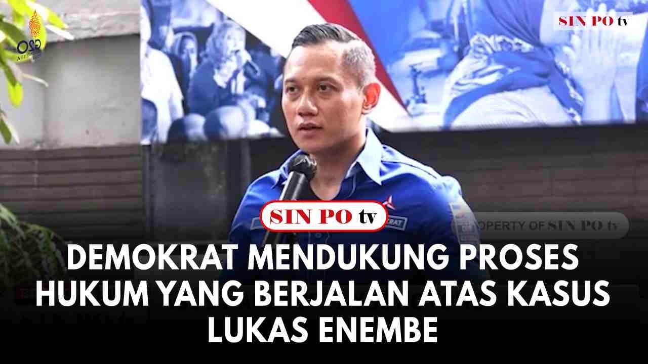 Demokrat Mendukung Proses Hukum Yang Berjalan Atas Kasus Lukas Enembe