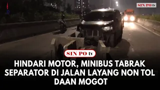 Hindari Motor, Minibus Tabrak Separator Di Jalan Layang Non Tol Daan Mogot