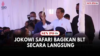 Jokowi Safari Bagikan BLT Secara Langsung