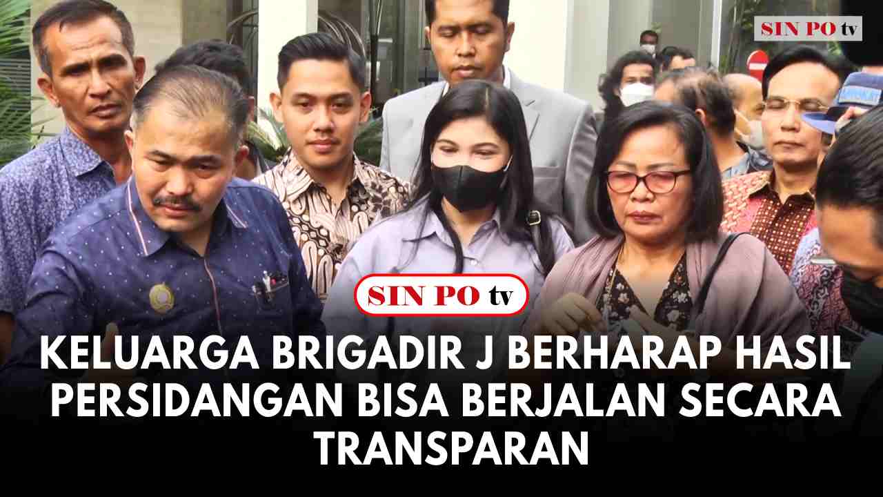 Keluarga Brigadir J Berharap Hasil Persidangan Bisa Berjalan Secara Transparan