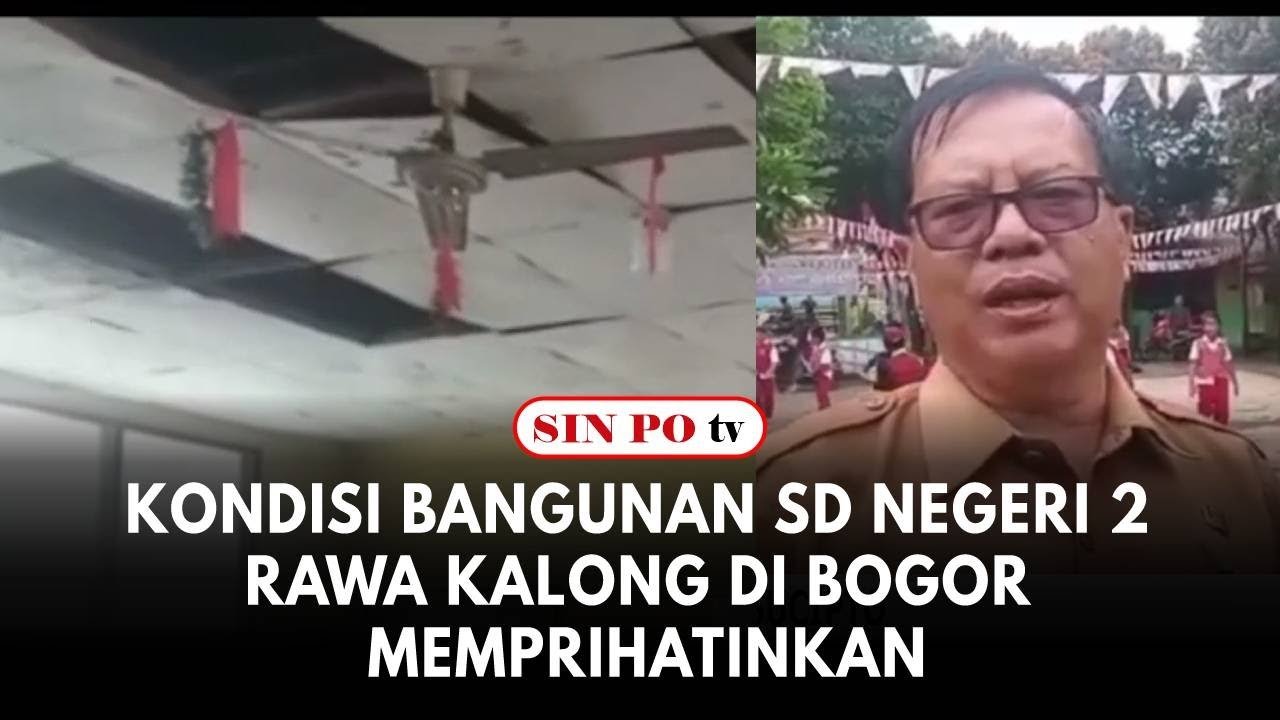 Kondisi Bangunan SD Negeri 2 Rawa Kalong Di Bogor Memprihatinkan