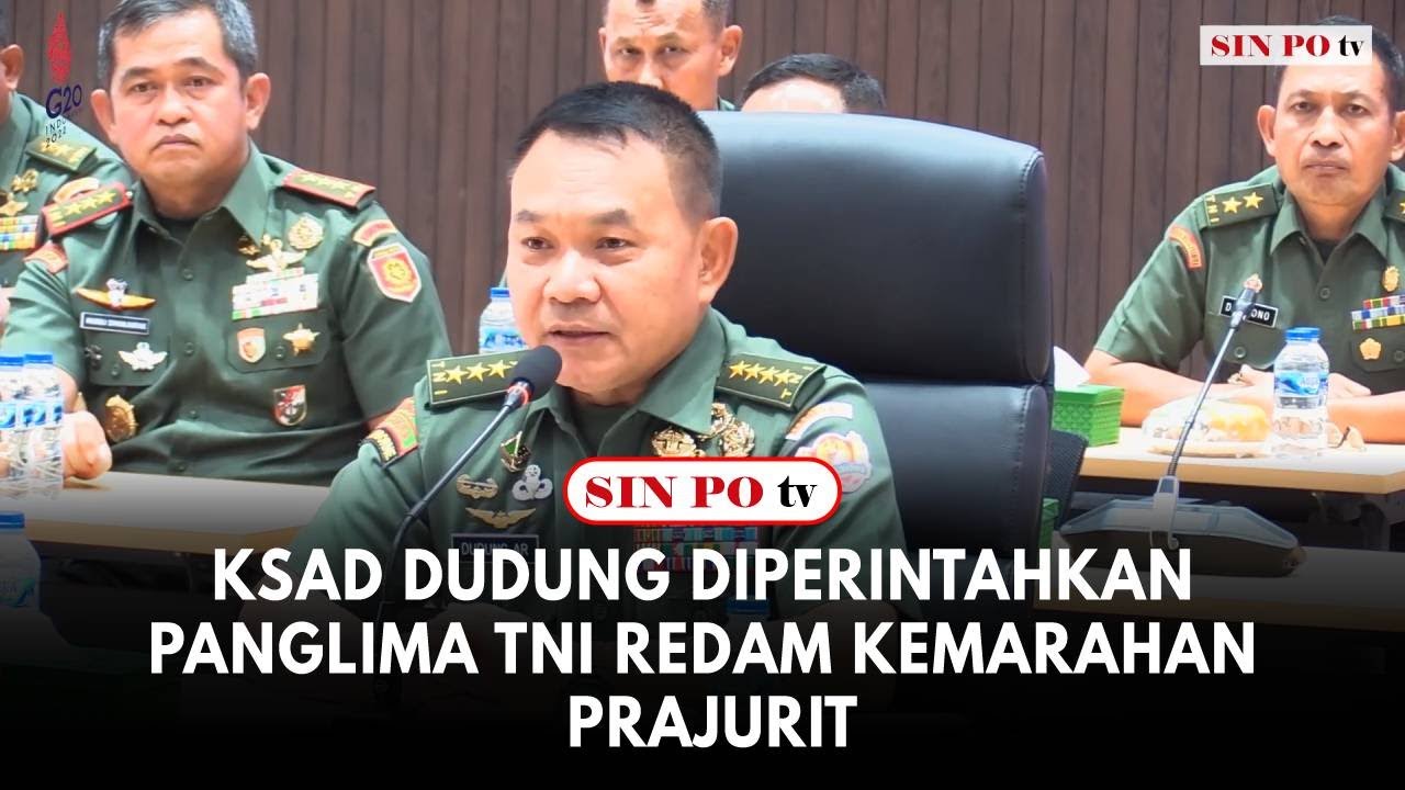 KSAD Dudung Diperintahkan Panglima TNI Redam Kemarahan Prajurit