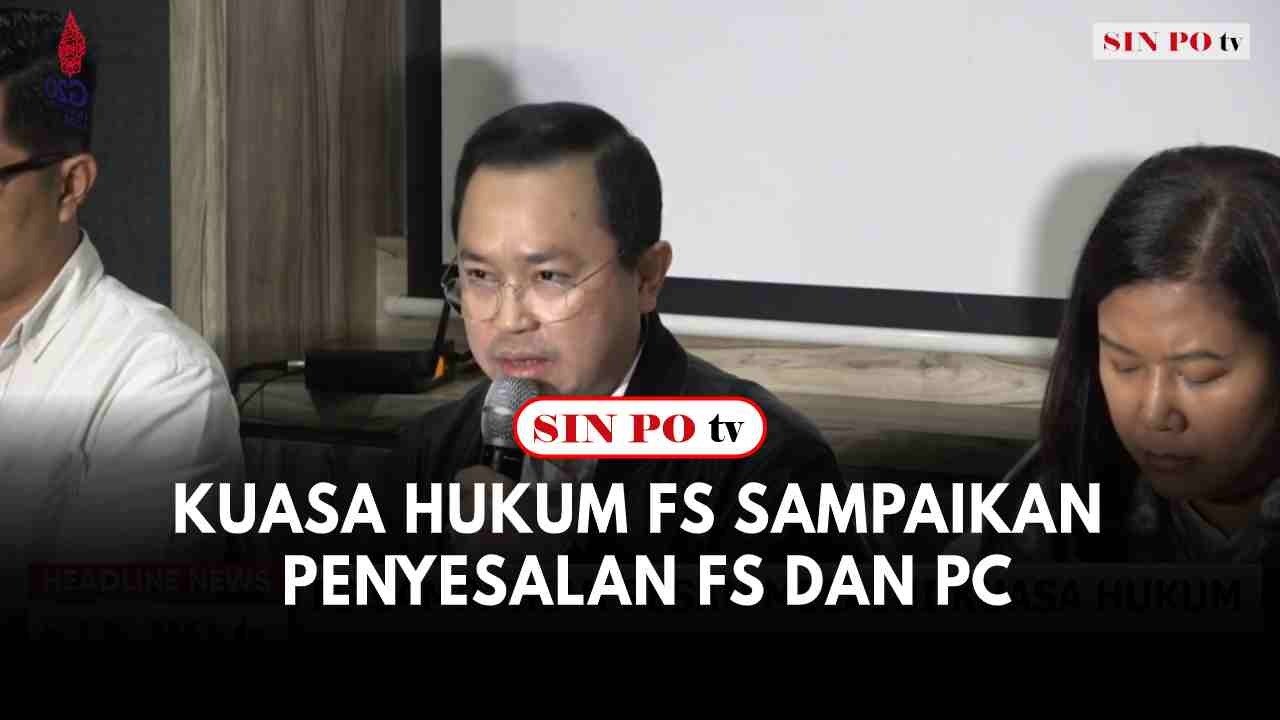 Kuasa Hukum FS Sampaikan Penyesalan FS Dan PC