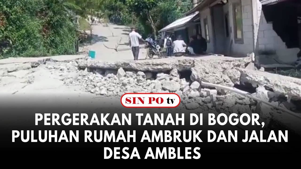 Pergerakan Tanah Di Bogor, Puluhan Rumah Ambruk Dan Jalan Desa Ambles