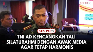 TNI AD Kencangkan Tali Silaturahmi Dengan Awak Media Agar Tetap Harmonis