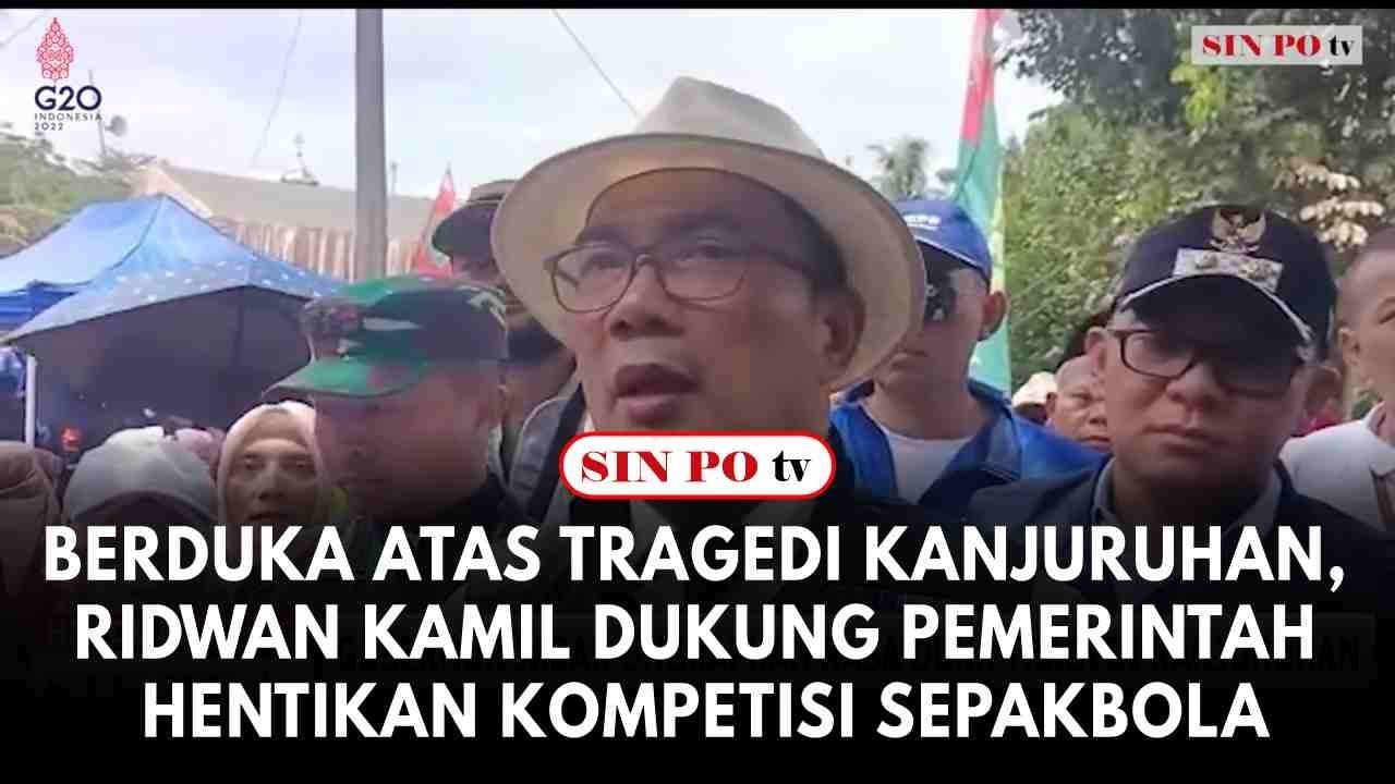 Berduka Atas Tragedi Kanjuruhan, Ridwan Kamil Dukung Pemerintah Hentikan Kompetisi Sepakbola