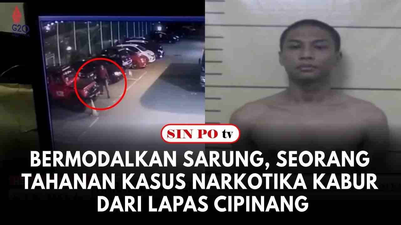 Bermodalkan Sarung, Seorang Tahanan Kasus Narkotika Kabur Dari Lapas Cipinang