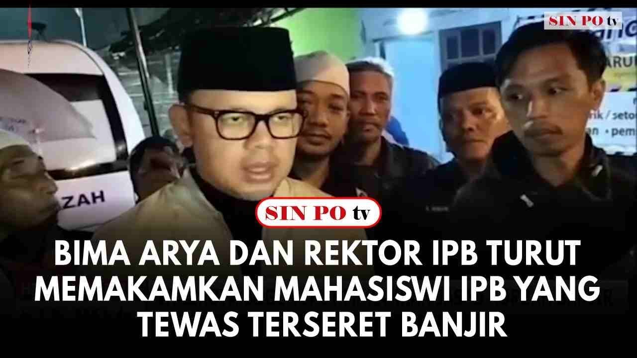 Bima Arya Dan Rektor IPB Turut Memakamkan Mahasiswi IPB Yang Tewas Terseret Banjir