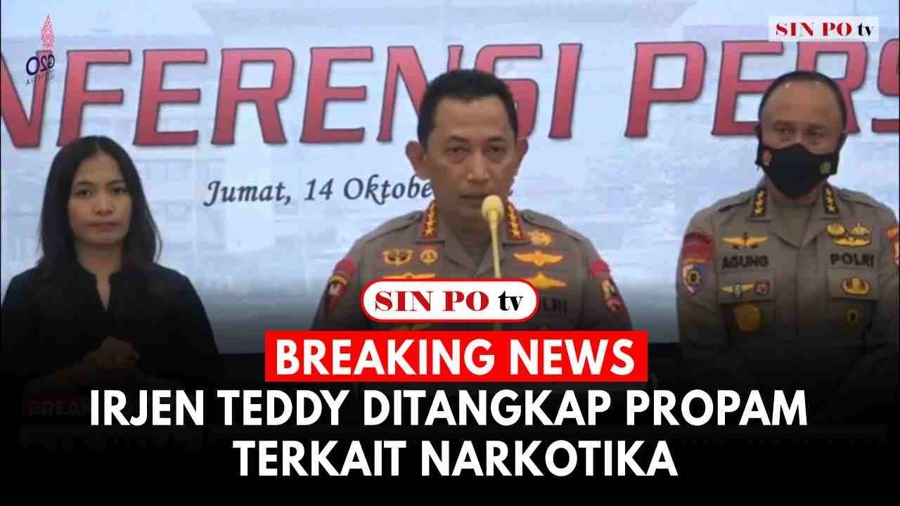 Breaking News : Irjen Teddy Ditangkap Propam Terkait Narkotika