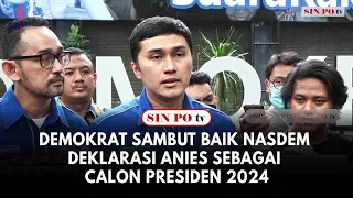 Demokrat Sambut Baik NasDem Deklarasi Anies Sebagai Calon Presiden 2024