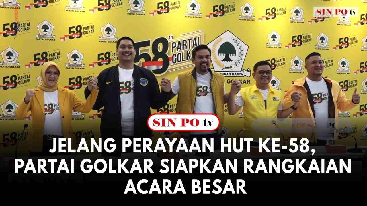 Jelang Perayaan HUT Ke-58, Partai Golkar Siapkan Rangkaian Acara Besar