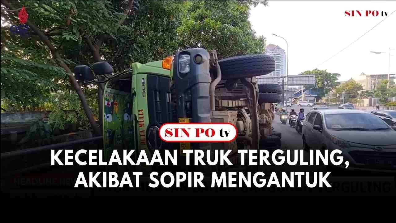 Kecelakaan Truk Terguling, Akibat Sopir Mengantuk