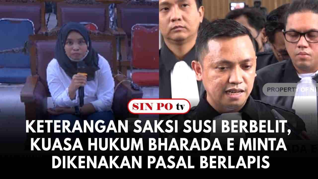 Keterangan Saksi Susi Berbelit, Kuasa Hukum Bharada E Minta Dikenakan Pasal Berlapis