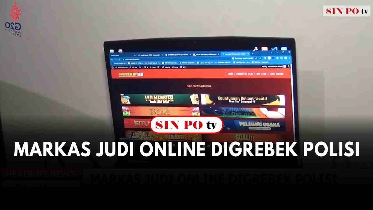 Markas Judi Online Digrebek Polisi