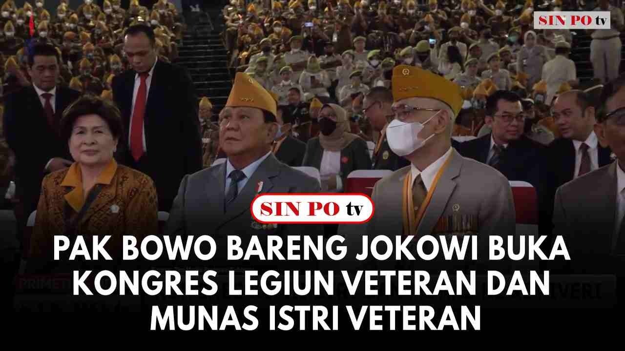 Pak Bowo Bareng Jokowi Buka Kongres Legiun Veteran dan Munas Istri Veteran