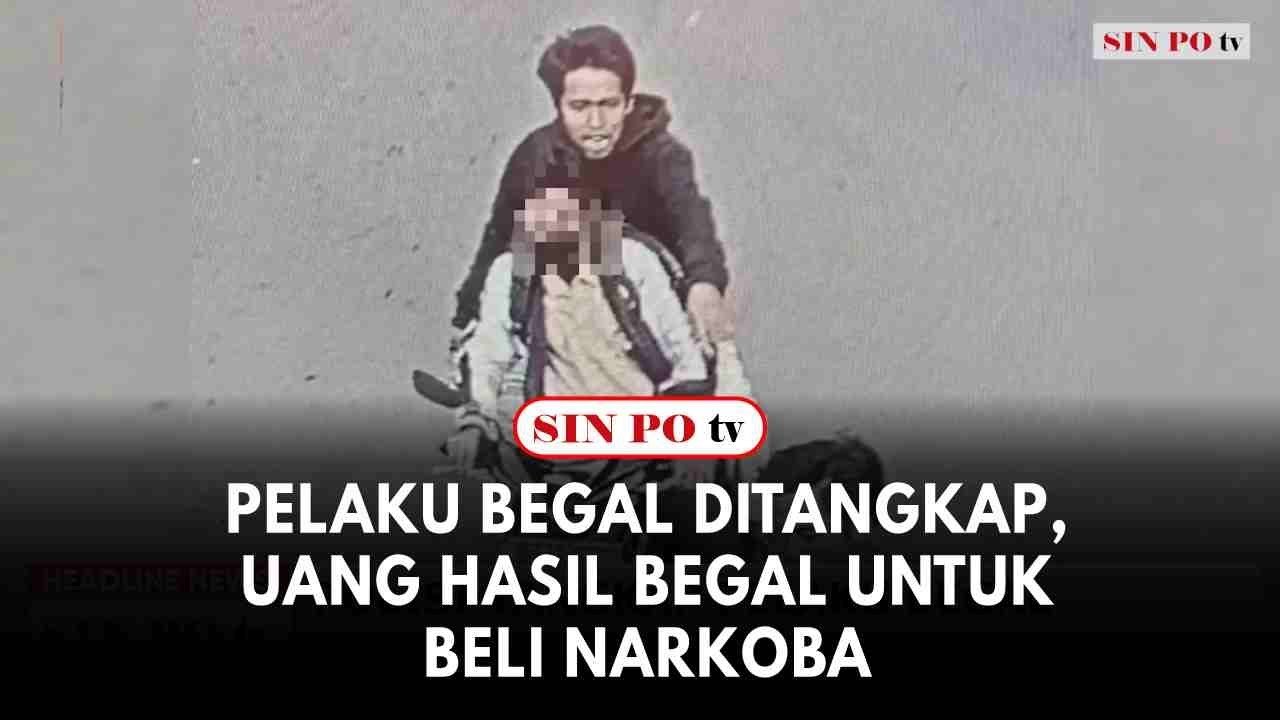 Pelaku Begal Ditangkap, Uang Hasil Begal Untuk Beli Narkoba