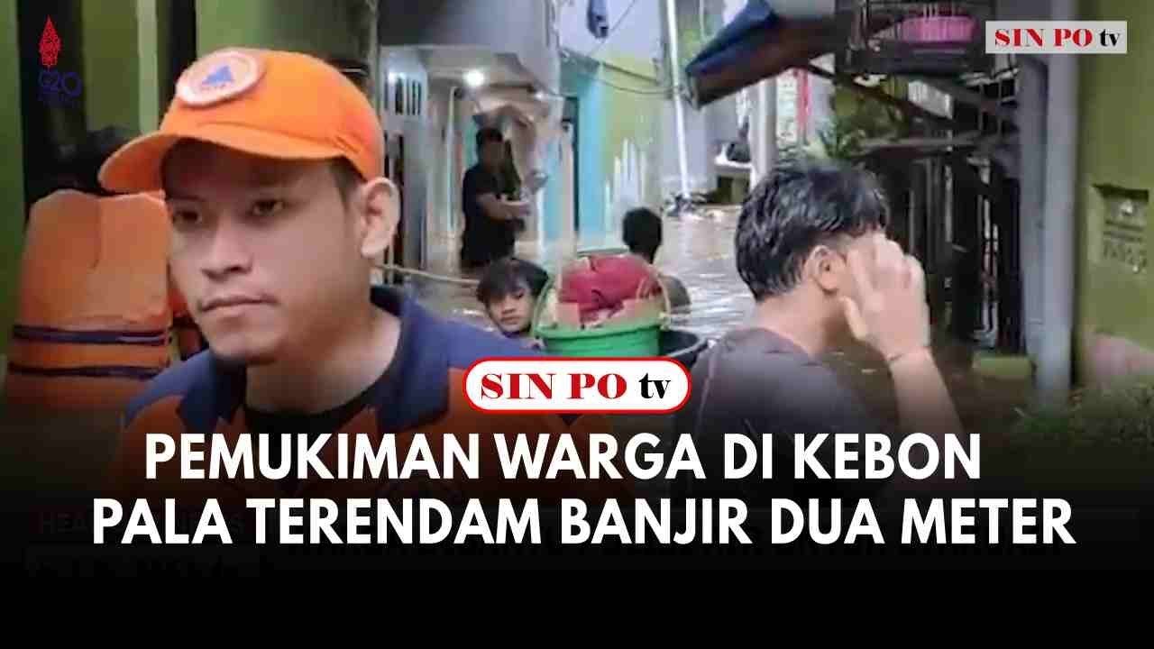 Pemukiman Warga Di Kebon Pala Terendam Banjir Dua Meter