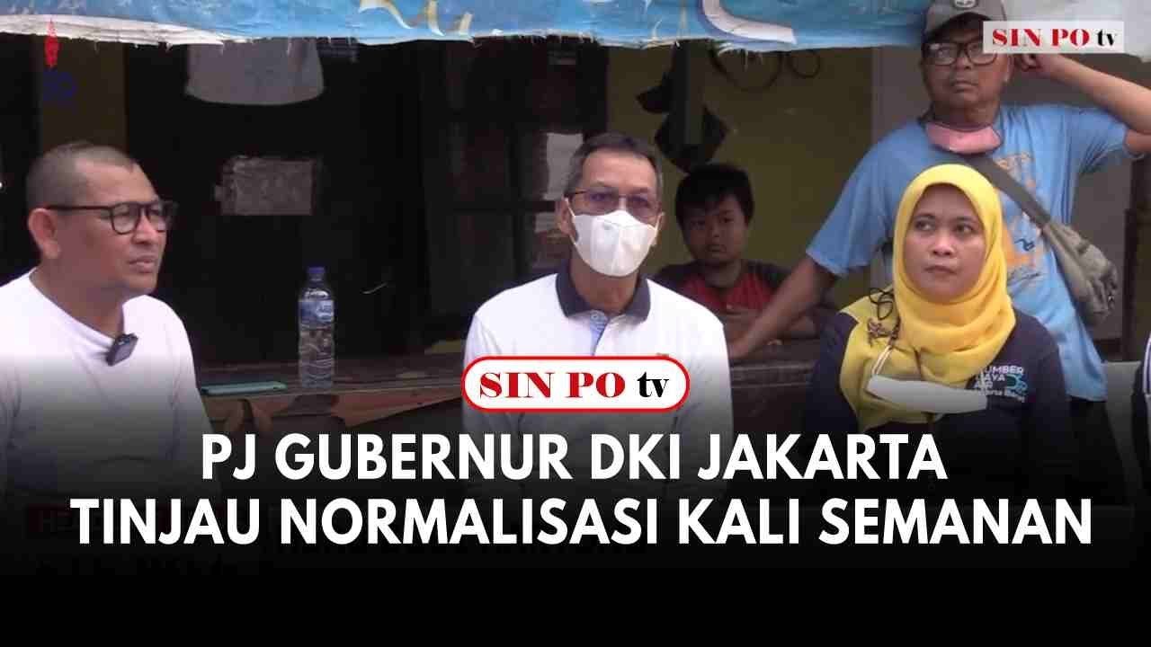 Pj Gubernur DKI Jakarta Tinjau Normalisasi Kali Semanan