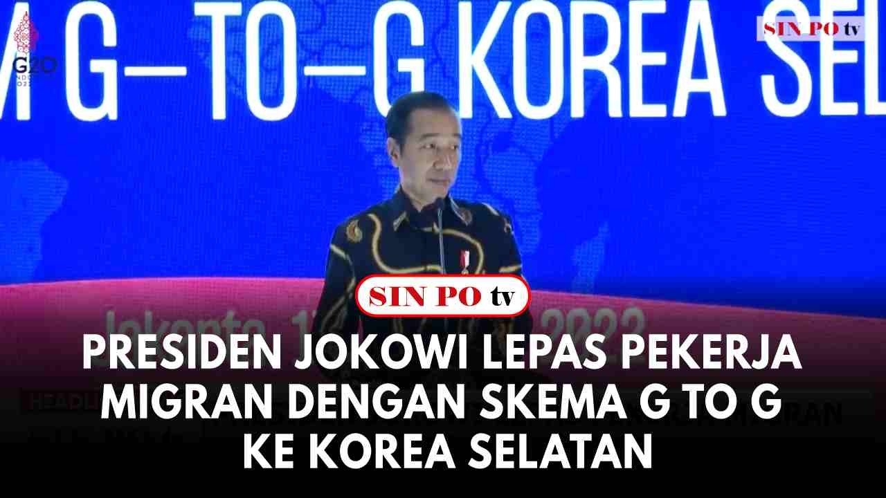 Presiden Jokowi Lepas Pekerja Migran dengan Skema G to G ke Korea Selatan