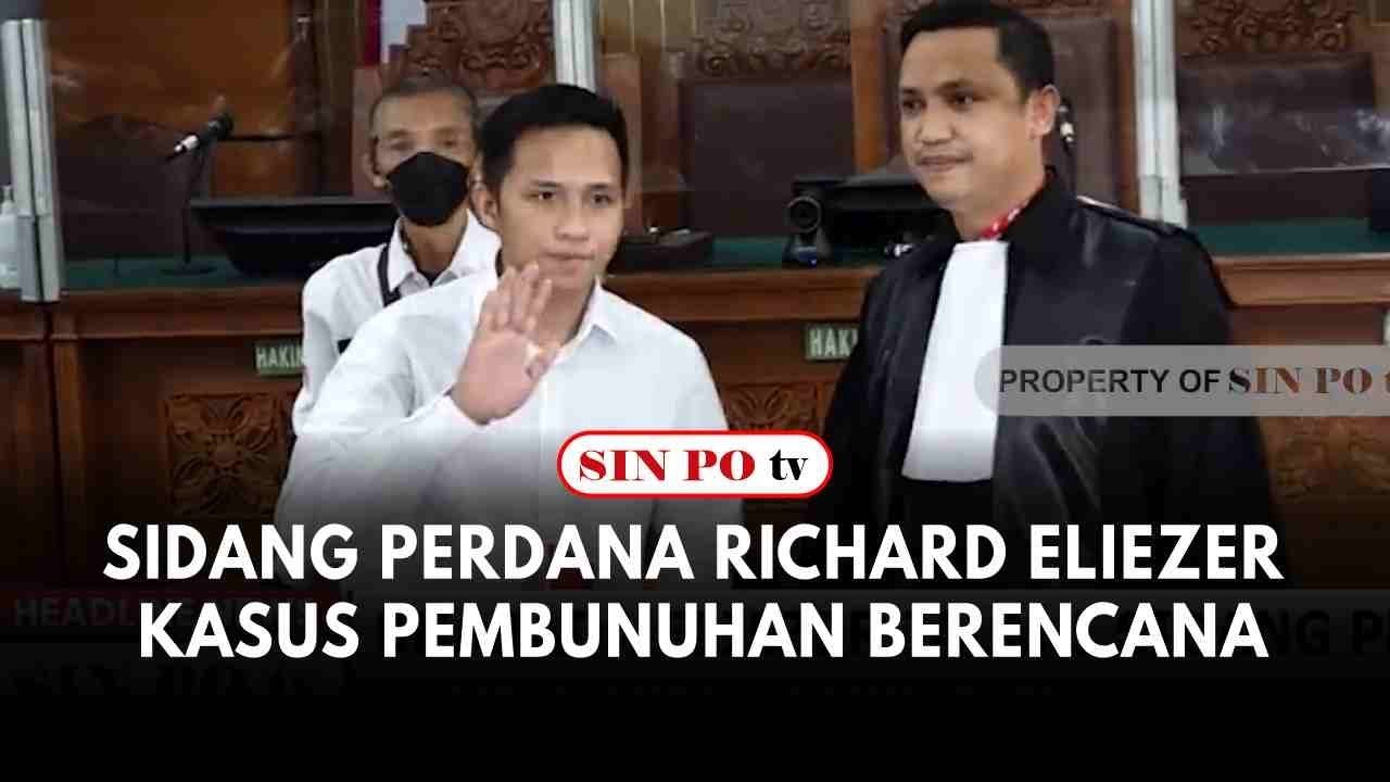 Sidang Perdana Richard Eliezer Kasus Pembunuhan Berencana