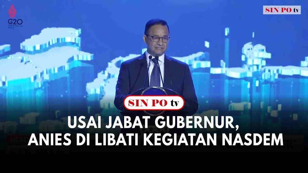 Usai Jabat Gubernur, Anies Di Libati Kegiatan NasDem