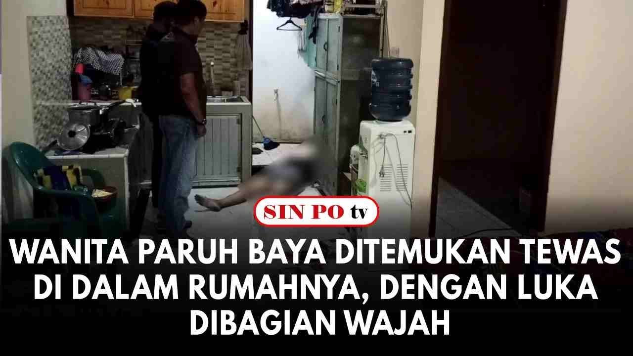 Wanita Paruh Baya Ditemukan Tewas Di Dalam Rumahnya, Dengan Luka Dibagian Wajah