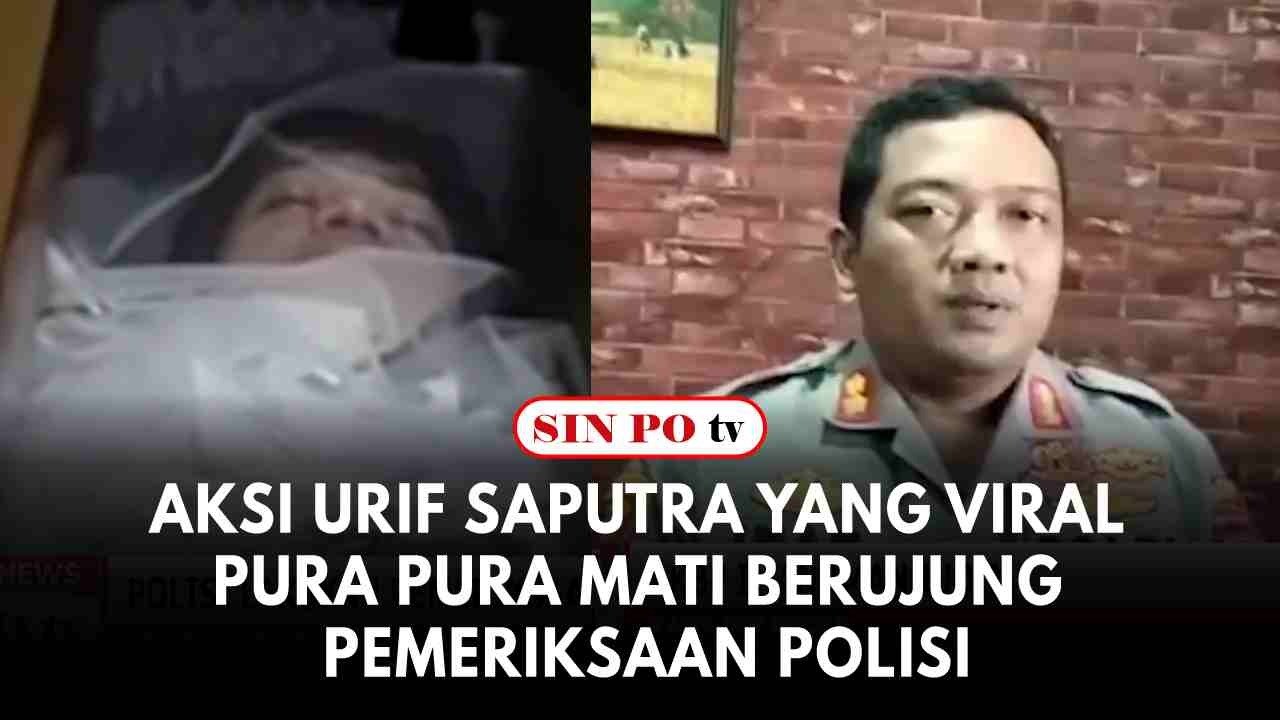 Aksi Urif Saputra Yang Viral Pura Pura Mati Berujung Pemeriksaan Polisi