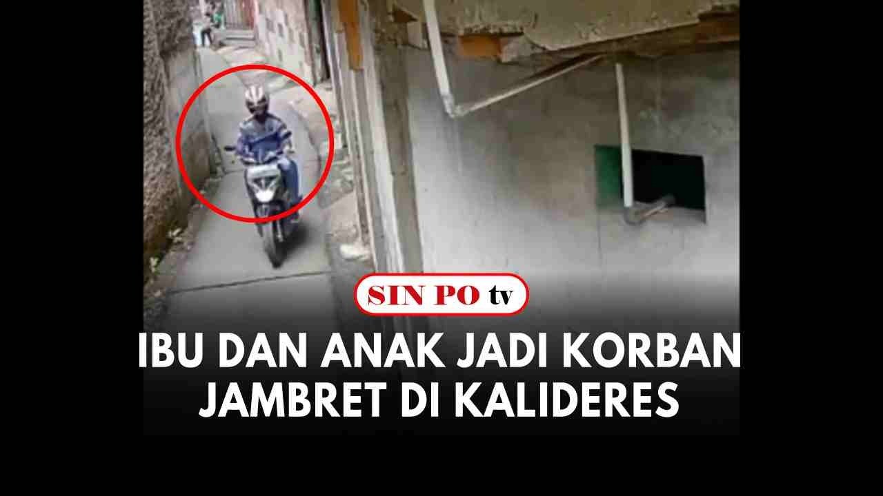 Ibu Dan Anak Jadi Korban Jambret Di Kalideres