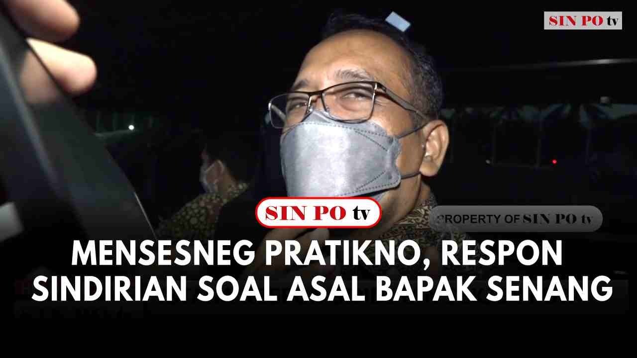 Mensesneg Pratikno, Respon Sindirian Soal Asal Bapak Senang