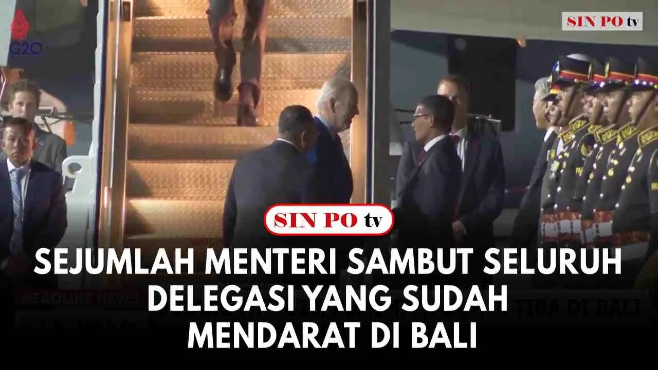 Sejumlah Menteri Sambut Seluruh Delegasi yang Sudah Mendarat di Bali