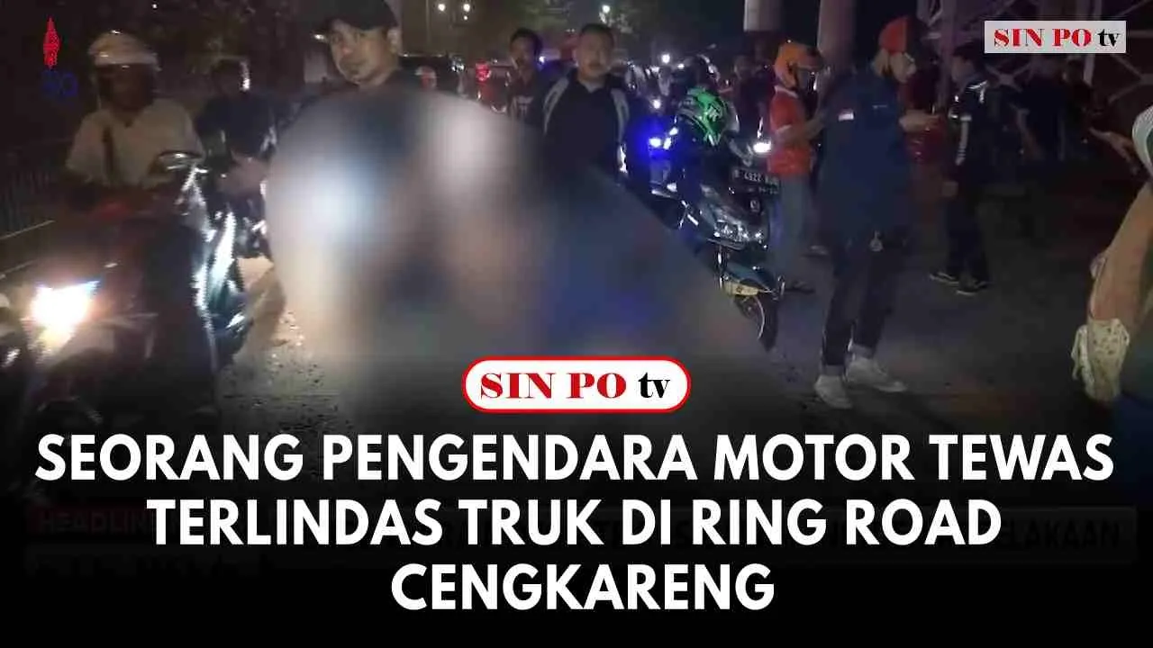 Seorang Pengendara Motor Tewas Terlindas Truk Di Ring Road Cengkareng